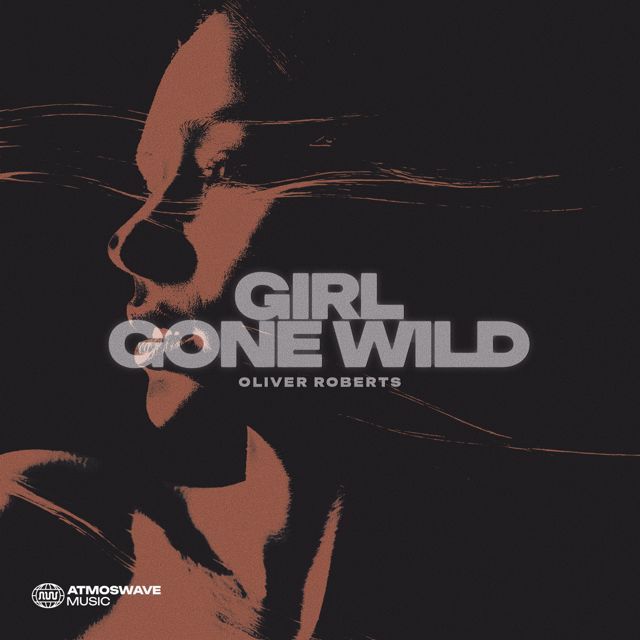 Oliver Roberts - 'Girl Gone Wild' [Ringtone]