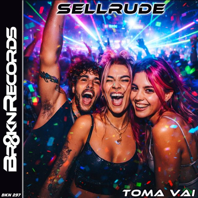 Sellrude - 'Toma Vai' [Ringtone]
