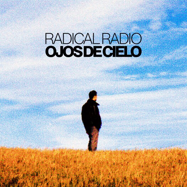 Radical Radio - 'Ojos de Cielo' [Ringtone]