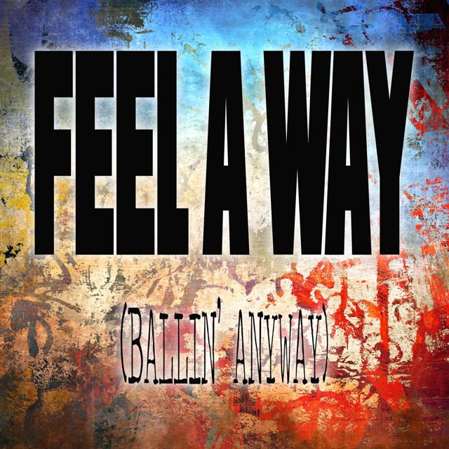 Dj Zannee - 'Feel A Way (Ballin' Anyway) (Chorus)' [Ringtone]