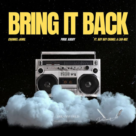 Channel Jamil - 'Bring It Back (feat. Kay Kay Chanel & Lah-Nee)' [Ringtone]