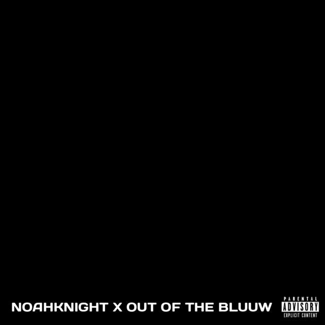 Noah Knight - 'BLACK MATTER (feat. Out of the Bluuw)' [Ringtone]