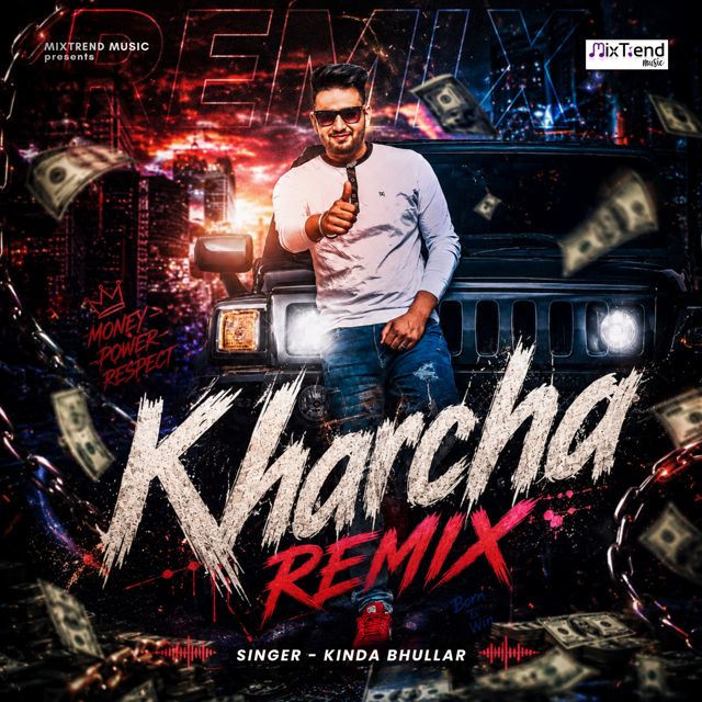 Kinda Bhullar - 'Kharcha (Remix) (feat. Gaurav Asija)' [Ringtone]