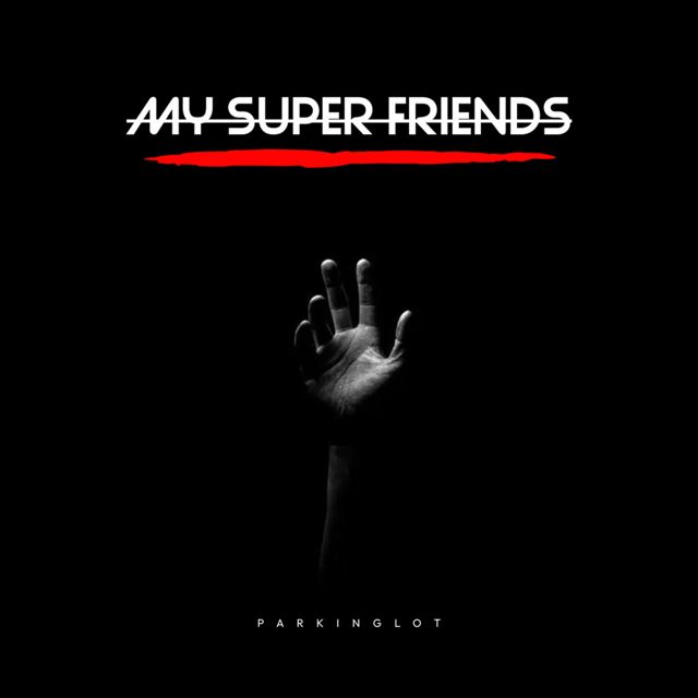 Parkinglot - 'My Super Friends' [Ringtone]