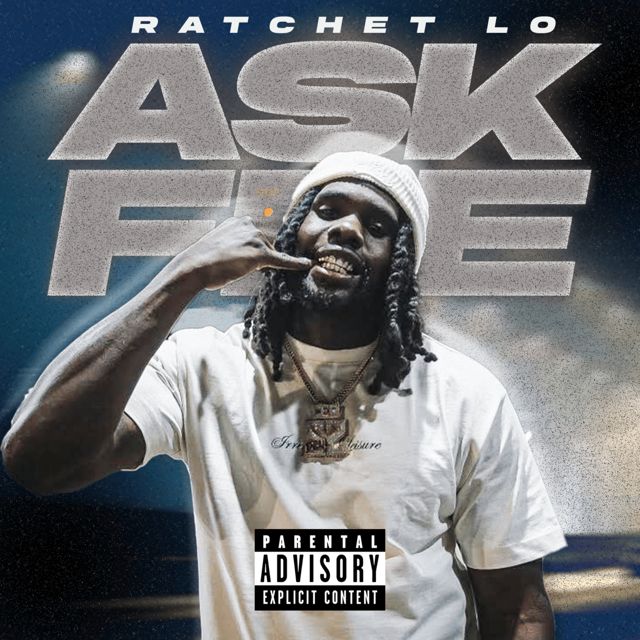 Ratchet Lo - 'Ask Fee' [Ringtone]