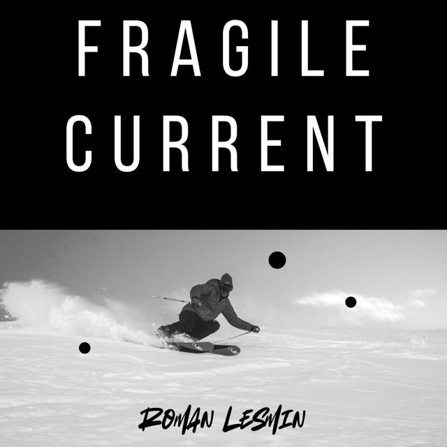 Roman Lesmin - 'Fragile Current' [Ringtone]