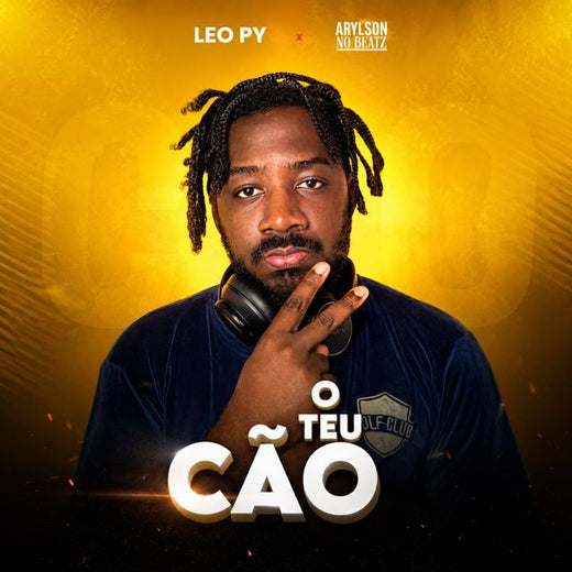 Leo Py - 'O Teu Cão (feat. Arylson no Beatz)' [Ringtone]