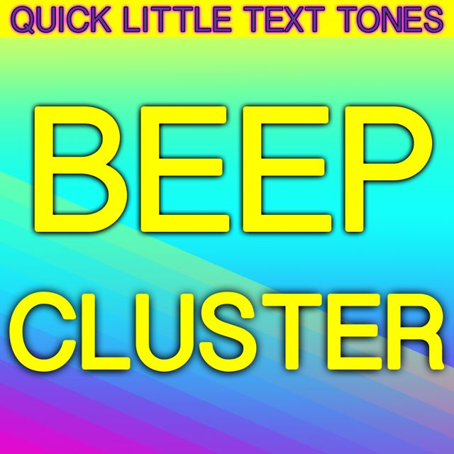 Quick Little Text Tones - 'Beep Cluster' [Ringtone]