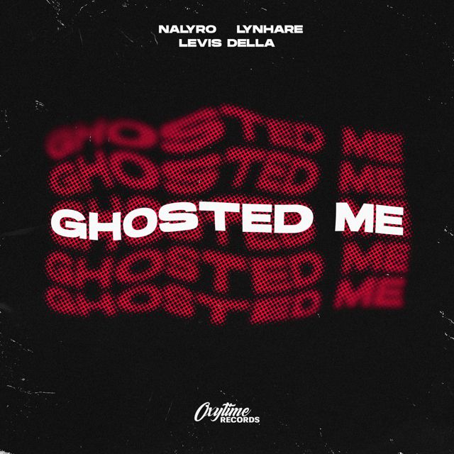 NALYRO - 'Ghosted Me (feat. Lynhare & Levis Della)' [Ringtone]