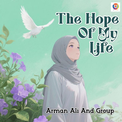Arman Ali - 'The Hope Of My Life (feat. Group)' [Ringtone]