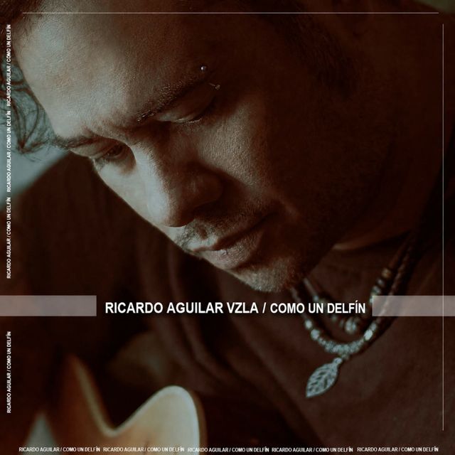 Ricardo Aguilar Vzla - 'Como Un Delfín' [Ringtone]