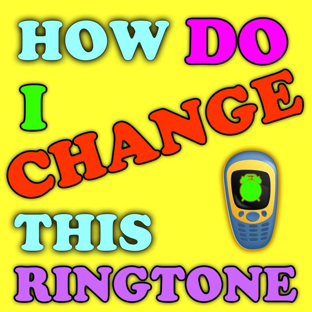 Funny Phone Calls - 'How Do I Change This Ringtone' [Ringtone]
