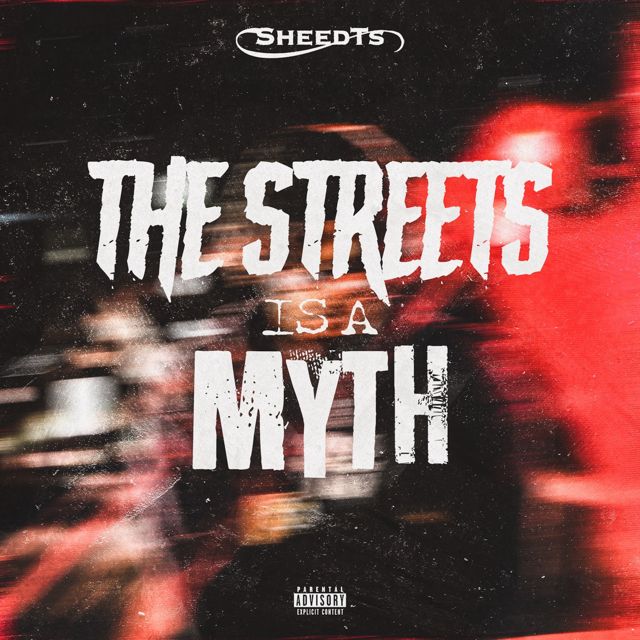 Sheedts - 'The Streets Is A Myth' [Ringtone]