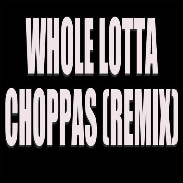 Dj Instramatic - 'Whole Lotta Choppas (Remix) (Instrumental)' [Ringtone]