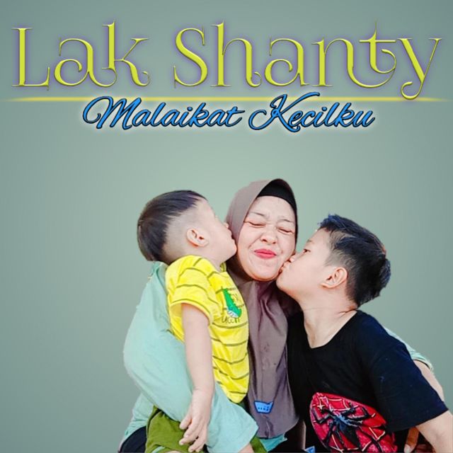 LAK SHANTY - 'Malaikat Kecilku' [Ringtone]
