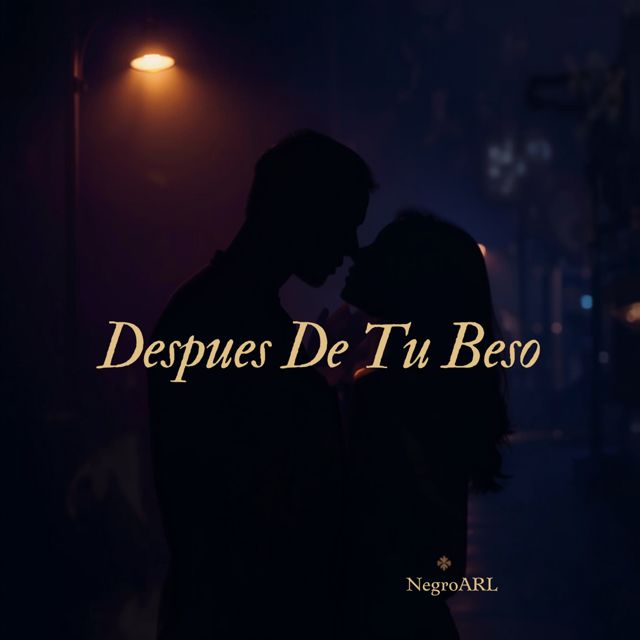 NegroARL - 'Despues De Tu Beso' [Ringtone]