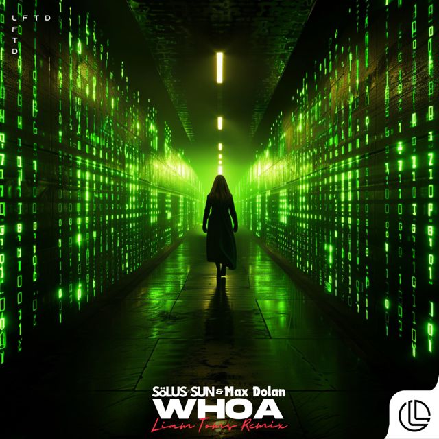 Sölus-Sun - 'Whoa (Liam Toms Remix) (feat. Max Dolan & Liam Toms)' [Ringtone]