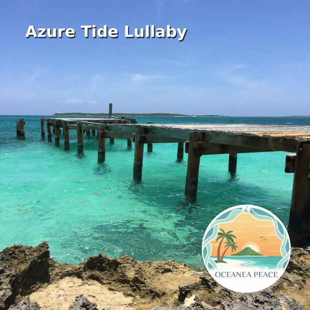 Oceanea Peace - 'Azure Tide Lullaby' [Ringtone]