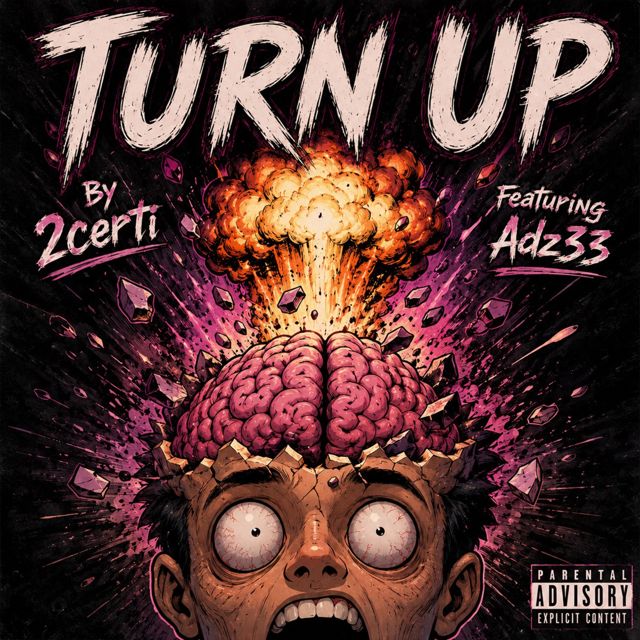2Certi - 'Turn Up (feat. Adz33 & PKM RECORDS)' [Ringtone]