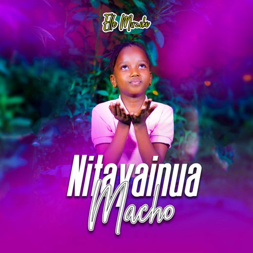 Elle Muziki - 'Nitayainua Macho' [Ringtone]