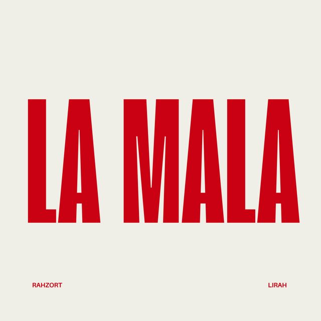 Rahzort - 'La Mala (feat. lirah)' [Ringtone]