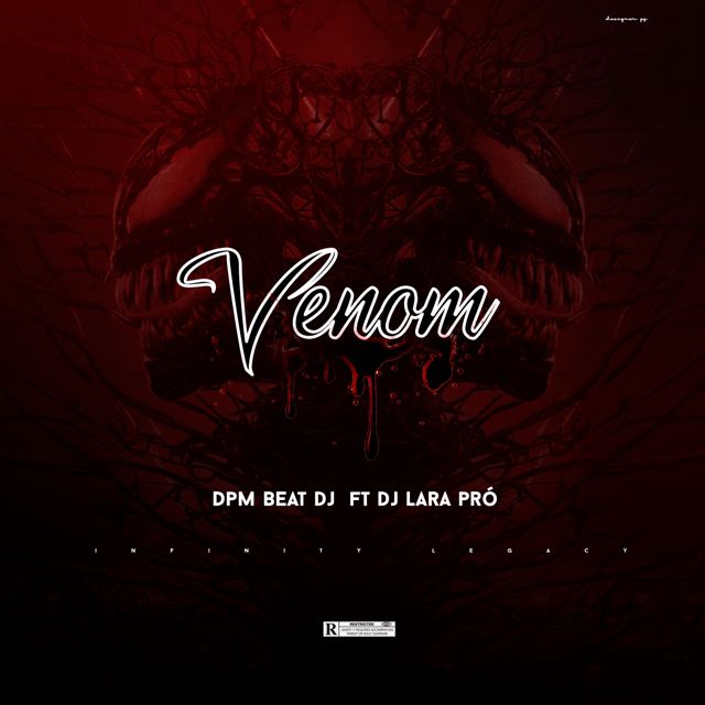 Dpm Beat Dj - 'Venom (feat. Dj Lara Pró)' [Ringtone]