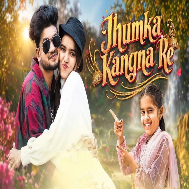 Dani Verma - 'Jhumka Kangna Re (feat. Swarna Joshi)' [Ringtone]