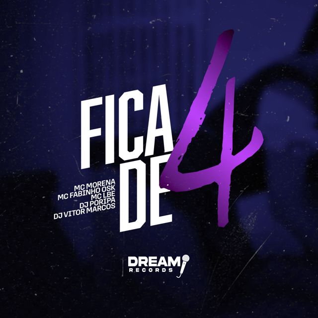 DJ PORIPA - 'MTG - Fica de 4 (feat. Mc Morena & MC Fabinho da Osk & Mc LBe & DJ VITOR MARCOS)' [Ringtone]