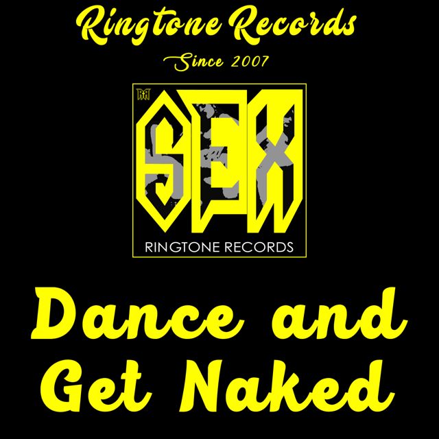 Sexy Shop - 'Dance and Get Naked' [Ringtone]