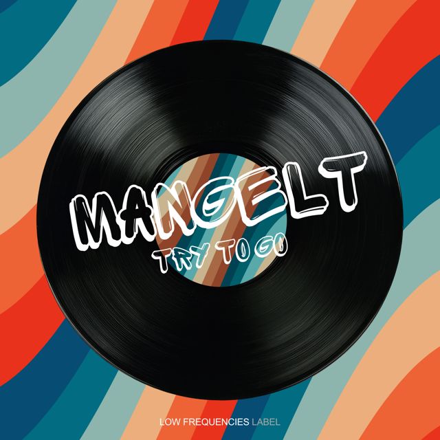 Mangelt - 'Try To Go' [Ringtone]