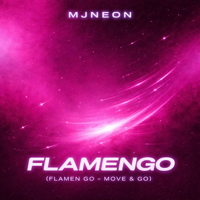 MJNEON - 'FLAMENGO' [Ringtone]