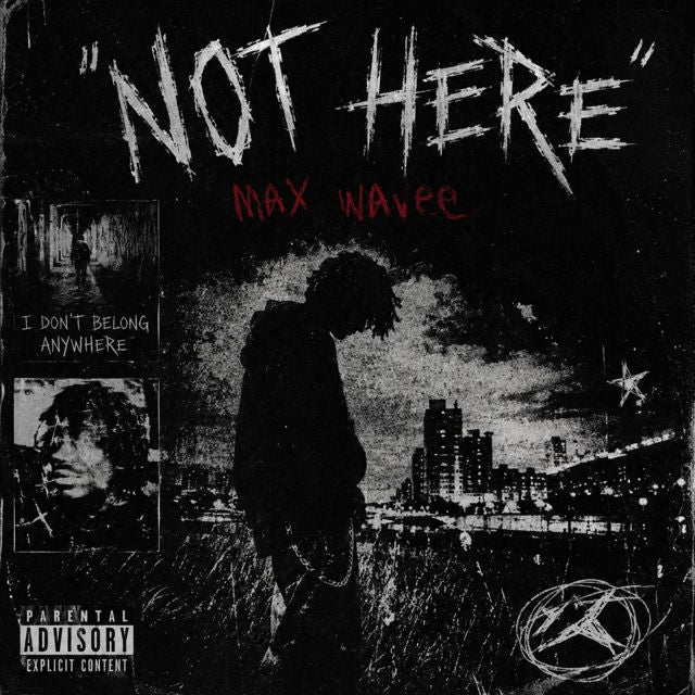 Max Wavee - 'NOT HERE' [Ringtone]
