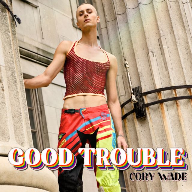 Cory Wade - 'Good Trouble' [Ringtone]