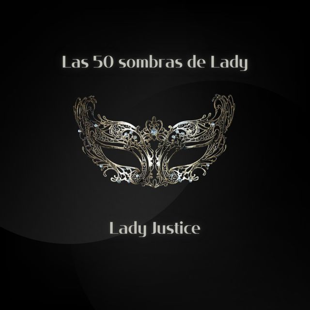 Lady Justice - 'Las 50 Sombras de Lady' [Ringtone]