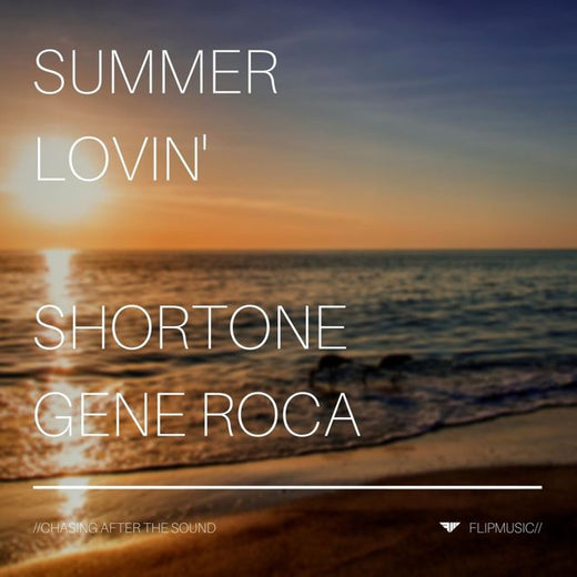 Shortone - 'Summer Lovin' (feat. Gene Roca)' [Ringtone]