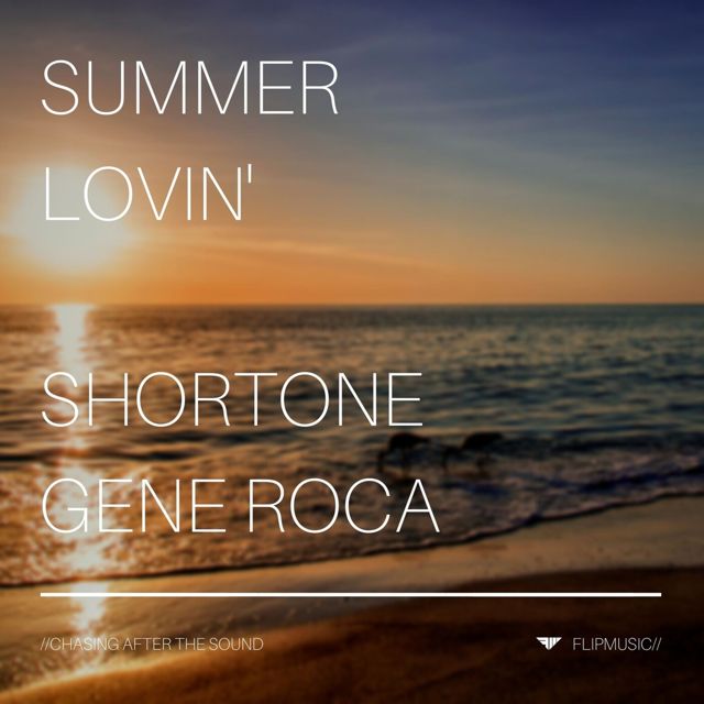 Shortone - 'Summer Lovin' (feat. Gene Roca)' [Ringtone]