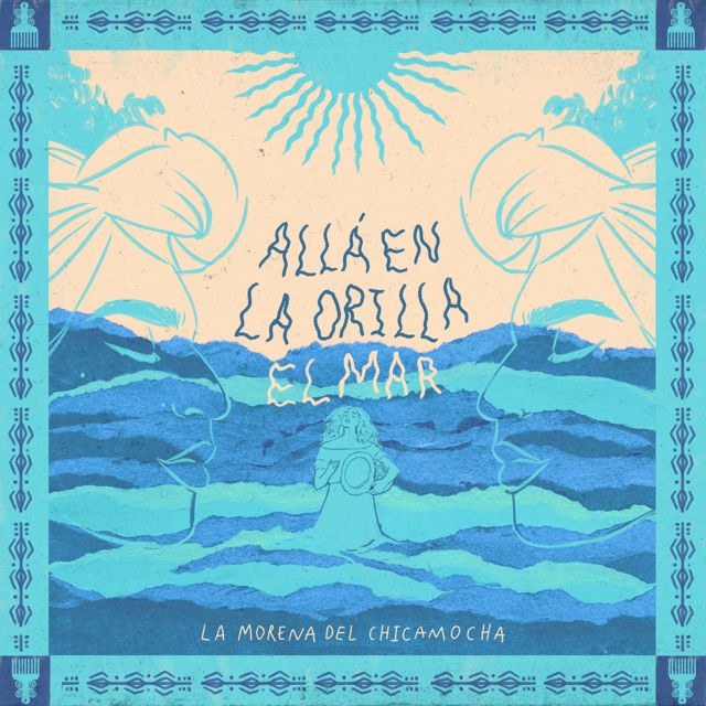 La Morena del Chicamocha - 'Allá en la orilla el mar' [Ringtone]