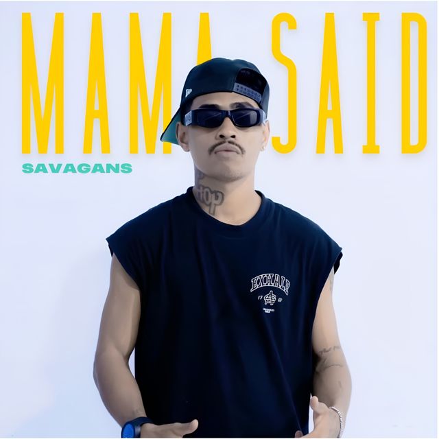 Savagans - 'Mama Said' [Ringtone]