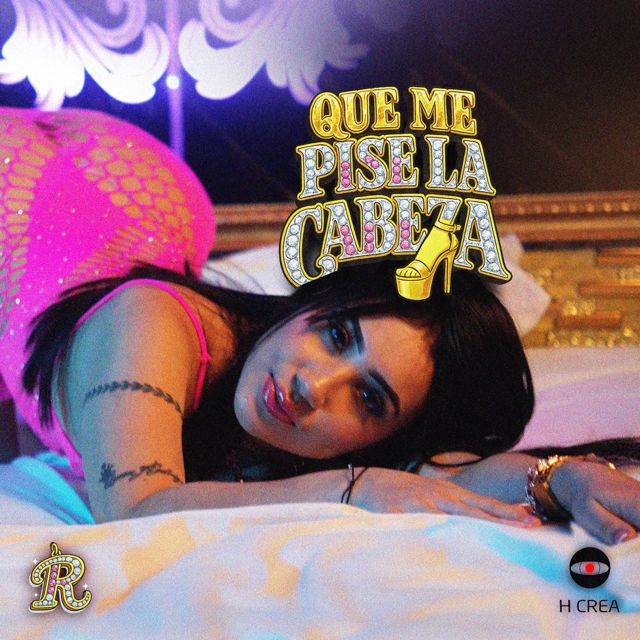 RQueen - 'Que Me Pise la Cabeza (feat. Dimelo H)' [Ringtone]