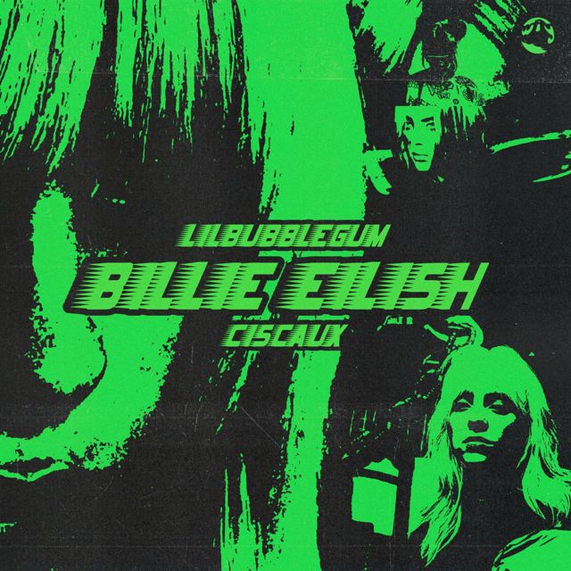 Lilbubblegum - 'billie eilish (feat. Ciscaux)' [Ringtone]