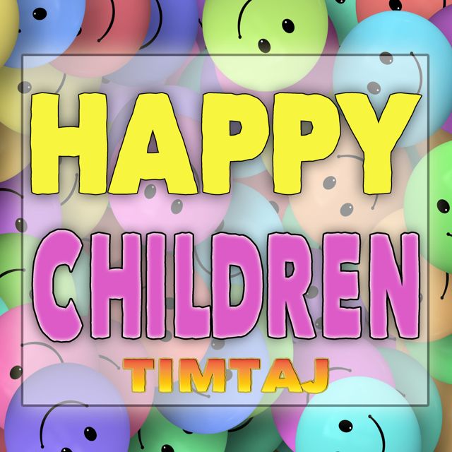 TimTaj - 'Happy Children' [Ringtone]