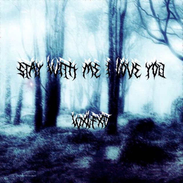 WXLFXD - 'stay with me i love you' [Ringtone]