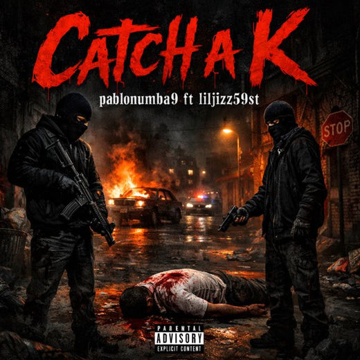 Pablonumba9 - 'Catch a K (feat. Liljizz59St)' [Ringtone]