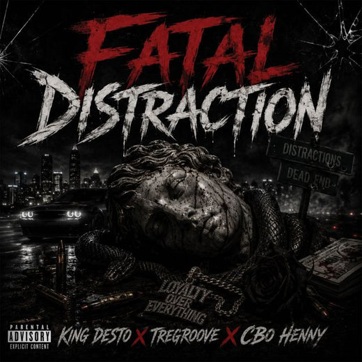 King Desto - 'Fatal Distraction (feat. TreGroove & CBO Henny)' [Ringtone]
