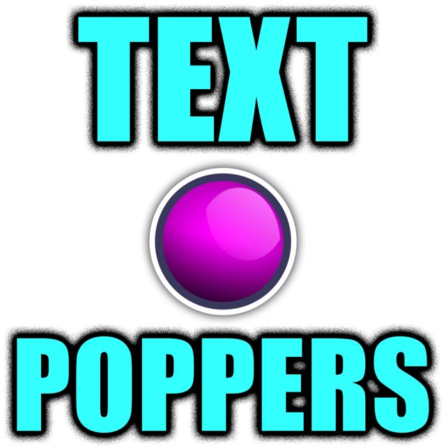 Phone Text - 'Text Poppers' [Ringtone]
