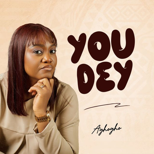 Aghogho - 'You Dey' [Ringtone]
