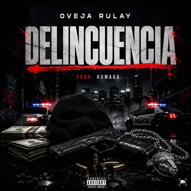 Oveja Rulay - 'Delincuencia (feat. Humaga Produce)' [Ringtone]