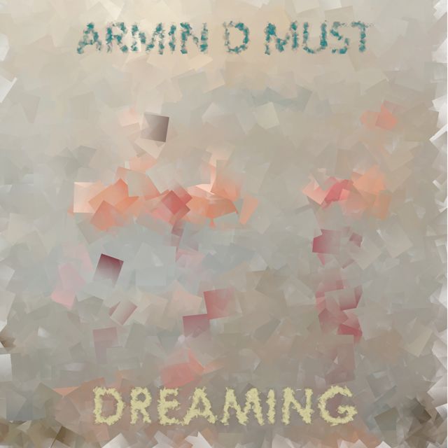 Armin D Must - 'Dreaming' [Ringtone]
