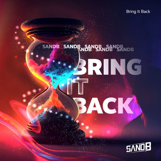 SandB - 'Bring It Back' [Ringtone]