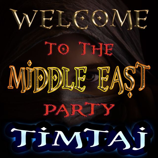 TimTaj - 'Welcome to the Middle East Party' [Ringtone]